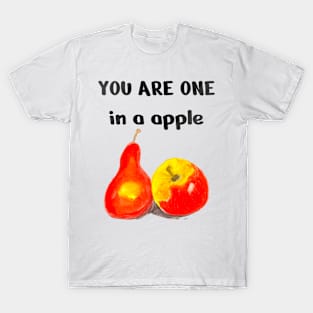 One In A apple, Cute Funny Apple T-Shirt